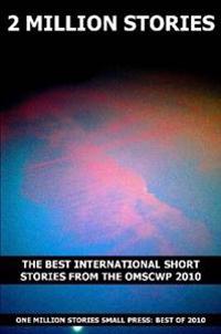 One Million Stories Creative Writing Project 2010 Anthology