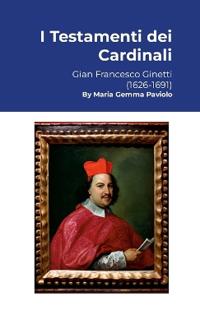I Testamenti dei Cardinali