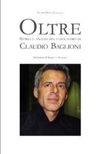 Oltre Storia E Analisi Del Capolavoro Di Claudio Baglioni.