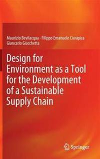 Bokomslag för "Design for Environment as a Tool for the Development of a Sustainable Supply Chain"