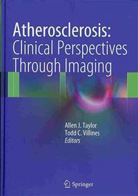 Atherosclerosis: Clinical Perspectives Through Imaging
