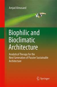 Bokomslag för "Biophilic and Bioclimatic Architecture"