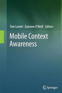Mobile Context Awareness