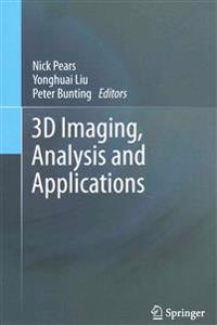 3D Imaging, Analysis and Applications