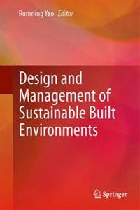 Design and Management of Sustainable Built Environments