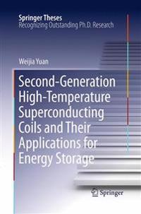 Second-Generation High-Temperature Superconducting Coils and Their Applications for Energy Storage