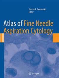 Atlas of Fine Needle Aspiration Cytology