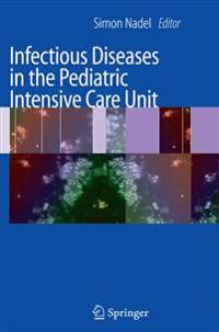 Infectious Diseases in the Pediatric Intensive Care Unit