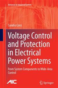 Voltage Control and Protection in Electrical Power Systems