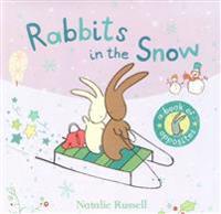 Rabbits in the Snow: A Book of Opposites