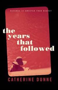 The Years That Followed