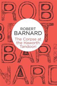 Bokomslag för "The Corpse at the Haworth Tandoori"