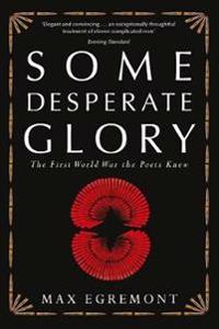 Some Desperate Glory