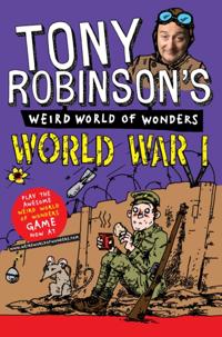 Sir Tony Robinson''s Weird World of Wonders