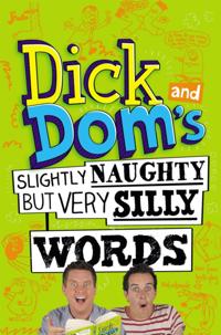 Dick and Dom