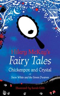 Hilary McKay''s Fairy Tales