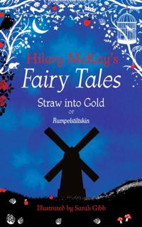 Hilary McKay''s Fairy Tales