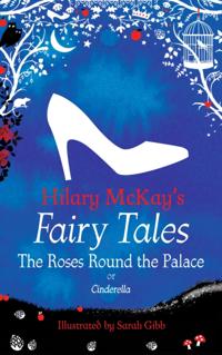 Hilary McKay''s Fairy Tales