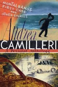 Montalbano's first case and other stories ; Montalbano's first case and other stories