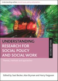 Understanding Research for Social Policy and Social Work