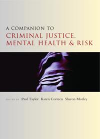 Bokomslag för "A Companion to Criminal Justice, Mental Health and Risk"
