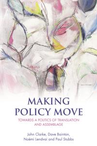 Making Policy Move