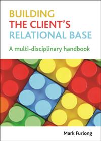 Building the Client's Relational Base