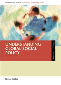 Understanding Welfare: Social Issues, Policy and Practice