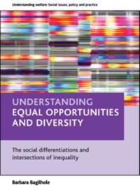 Understanding Welfare: Social Issues, Policy and Practice