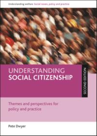 Understanding Welfare: Social Issues, Policy and Practice