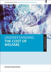 Understanding Welfare: Social Issues, Policy and Practice