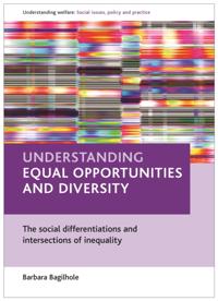 Understanding Welfare: Social Issues, Policy and Practice