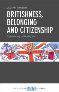 Britishness, Belonging and Citizenship