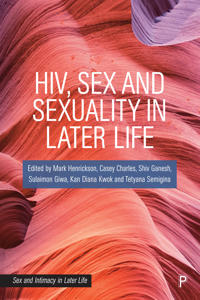 Bokomslag för "HIV, Sex and Sexuality in Later Life"