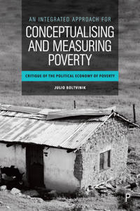 From Poverty to Well-Being and Human Flourishing (Volume 1)