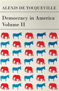 Democracy in America - Volume 2