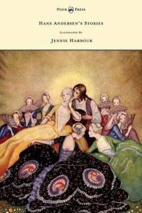 Bokomslag för "Hans Andersen's Stories - Illustrated By Jennie Harbour"