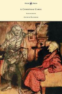 Bokomslag för "A Christmas Carol - Illustrated by Arthur Rackham"