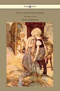 Bokomslag för "Little Tales From Grimm - Illustrated by Anne Anderson"