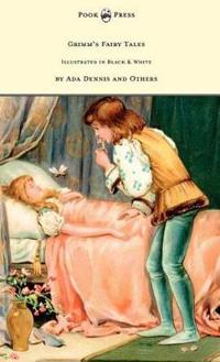 Bokomslag för "Grimm's Fairy Tales - Illustrated in Black & White by Ada Dennis and Others"