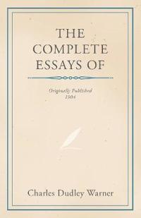 Bokomslag for "The Complete Essays of Charles Dudley Warner"