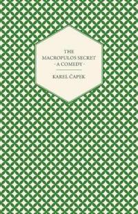 The Macropulos Secret - A Comedy
