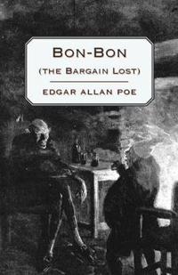 Bon-Bon ("The Bargain Lost")