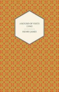 A Round of Visits (1910)