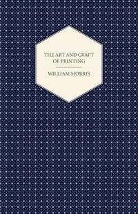 The Art and Craft of Printing