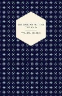 The Story of Frithiof the Bold