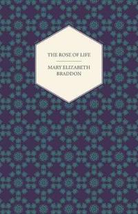 The Rose of Life
