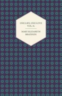 One Life, One Love Vol. II.