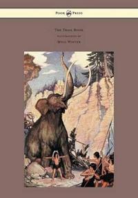 Bokomslag för "The Trail Book - With Illustrations by Milo Winter"