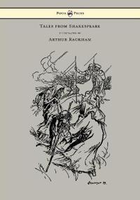 Kirjan kansi "Tales from Shakespeare - Illustrated by Arthur Rackham"